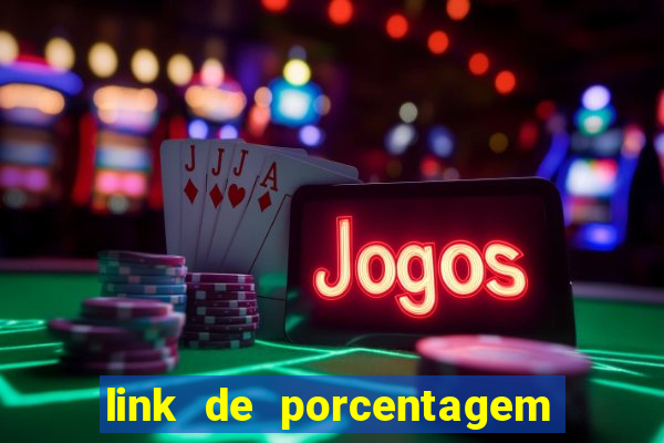 link de porcentagem de slots