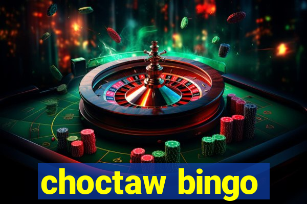 choctaw bingo