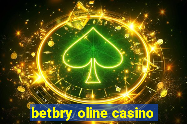 betbry oline casino