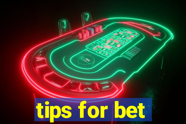 tips for bet