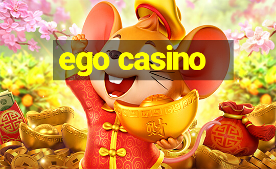 ego casino