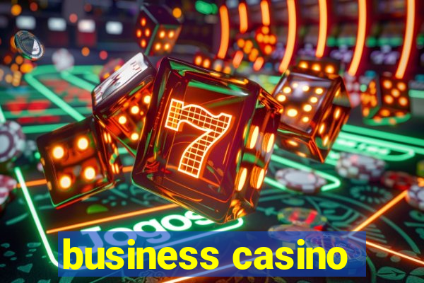 business casino