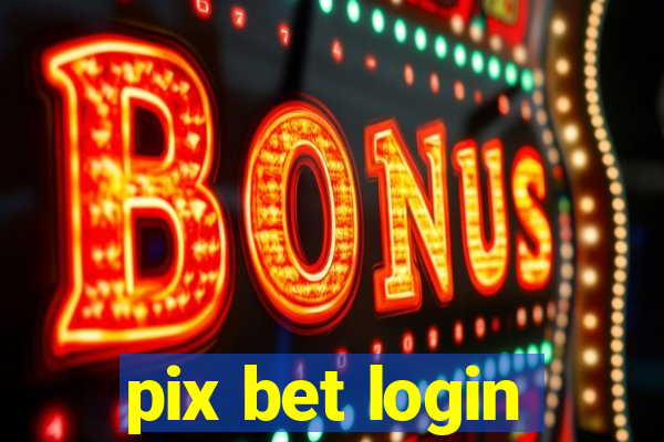 pix bet login