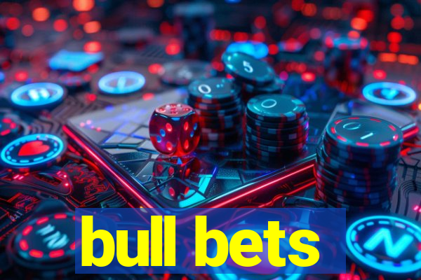 bull bets