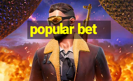 popular bet