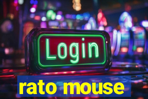 rato mouse