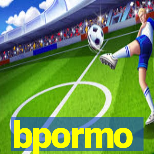 bpormo