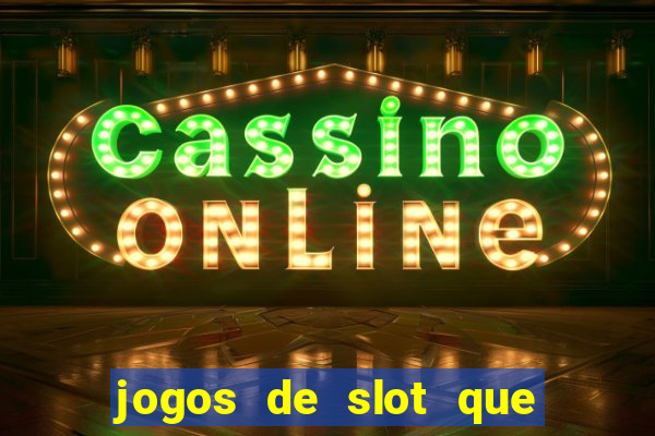 jogos de slot que mais pagam