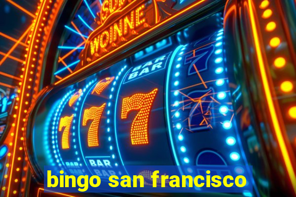 bingo san francisco