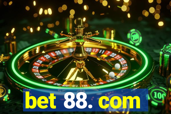 bet 88. com