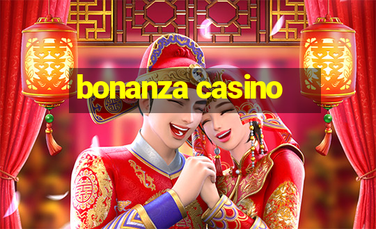 bonanza casino