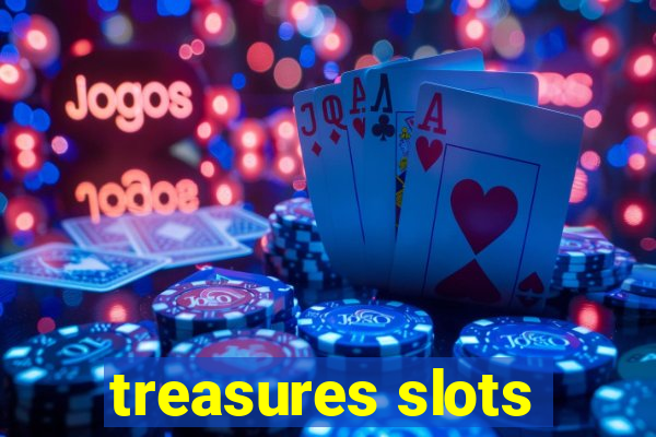 treasures slots