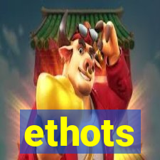 ethots