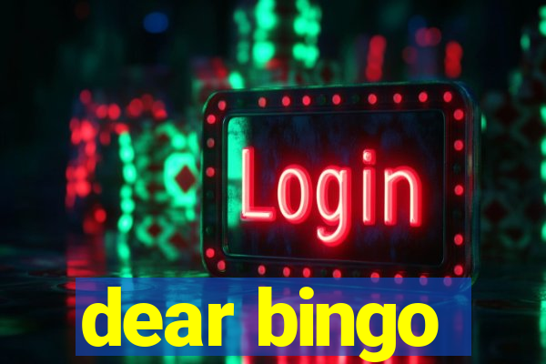 dear bingo