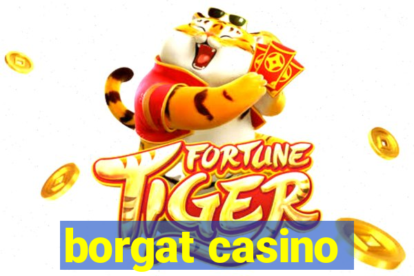 borgat casino