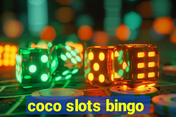 coco slots bingo