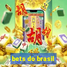 bets do brasil