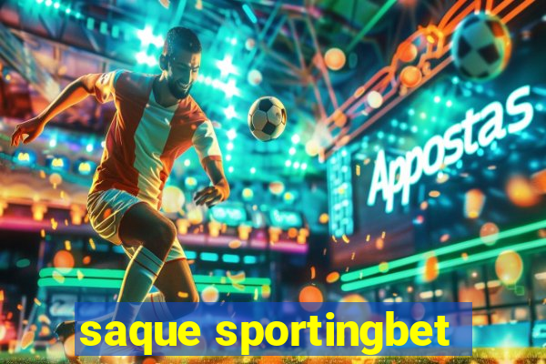 saque sportingbet