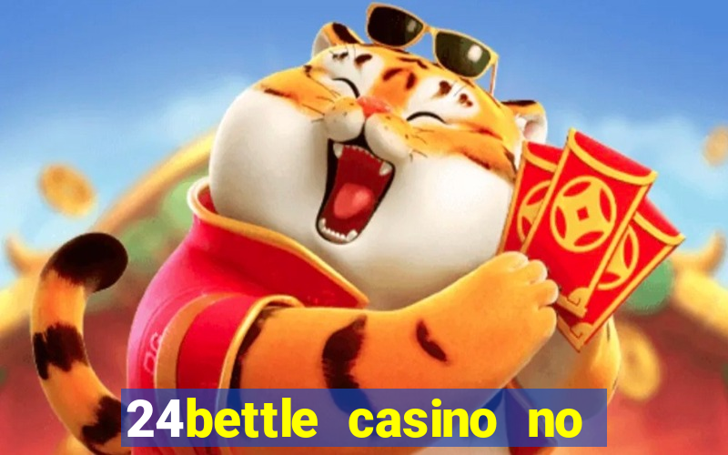 24bettle casino no deposit bonus