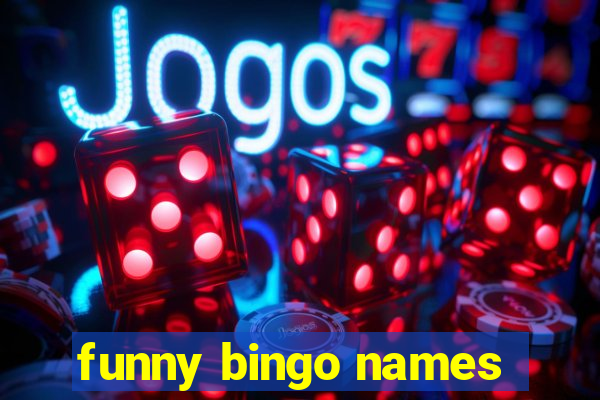 funny bingo names