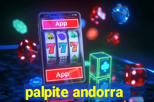 palpite andorra