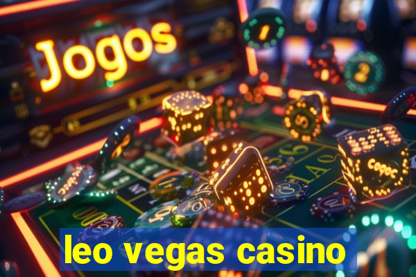 leo vegas casino