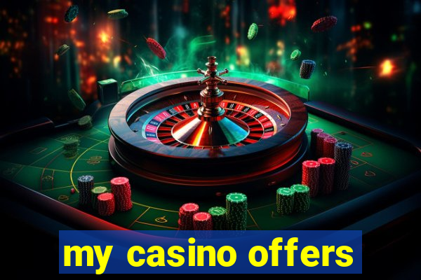 my casino offers