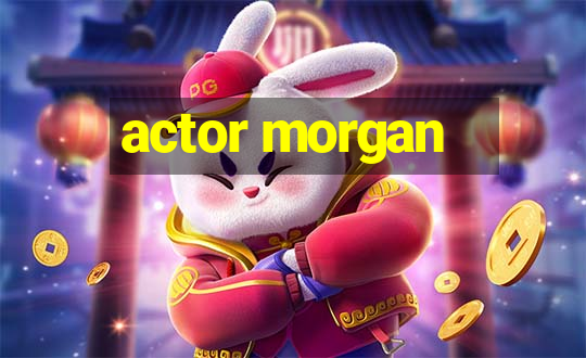 actor morgan