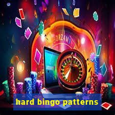 hard bingo patterns