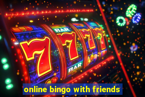 online bingo with friends