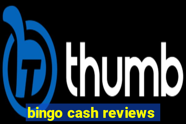 bingo cash reviews