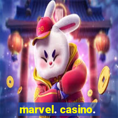 marvel. casino.