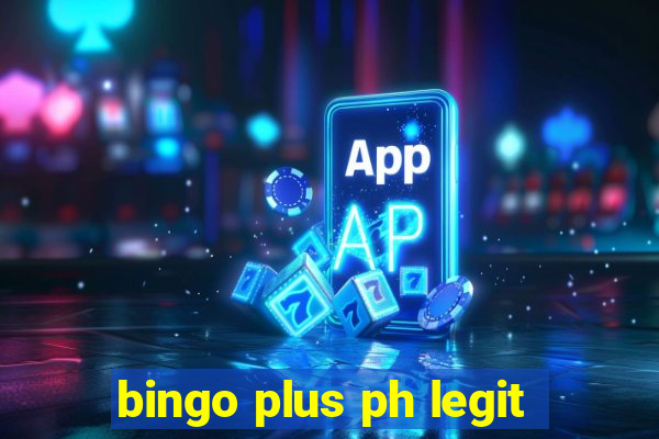 bingo plus ph legit