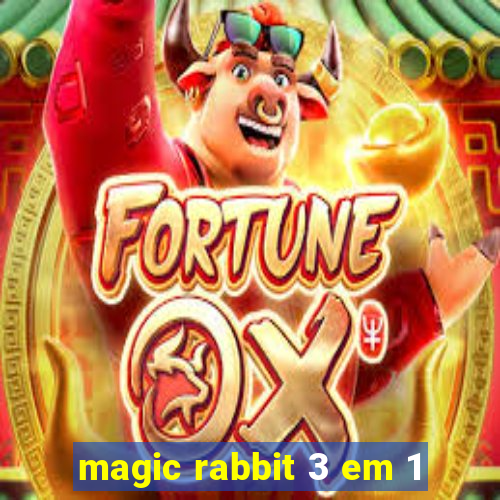 magic rabbit 3 em 1