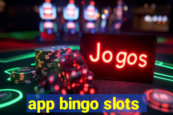 app bingo slots