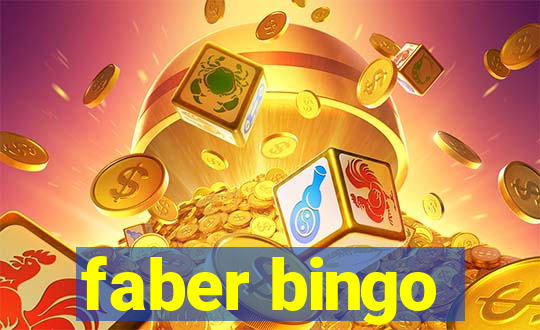 faber bingo