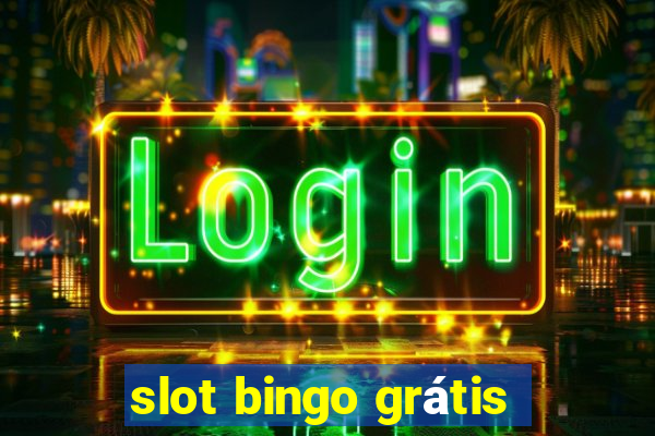 slot bingo grátis