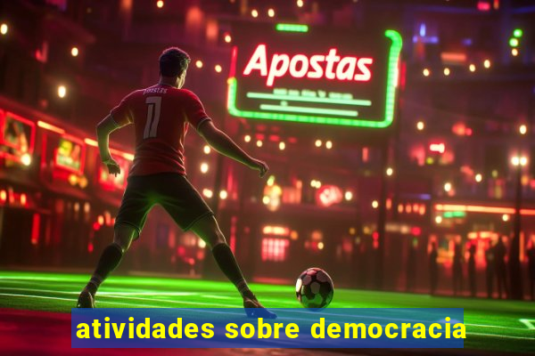 atividades sobre democracia