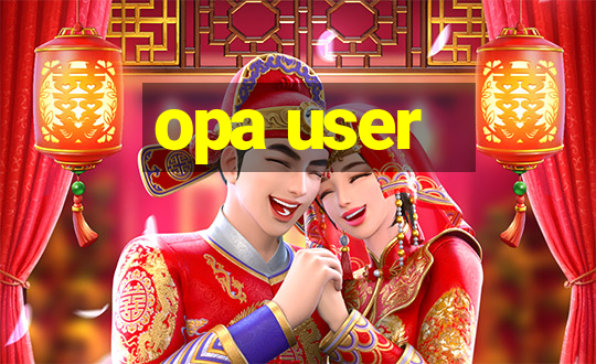 opa user