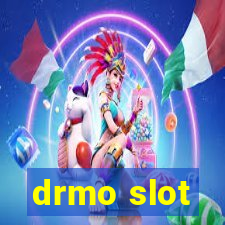 drmo slot