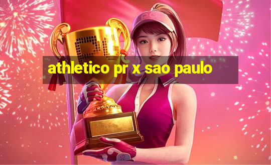 athletico pr x sao paulo