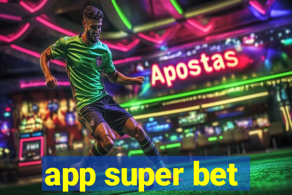 app super bet