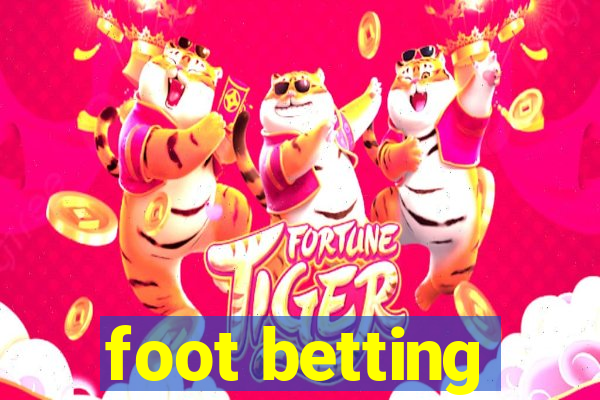 foot betting