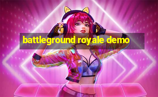 battleground royale demo