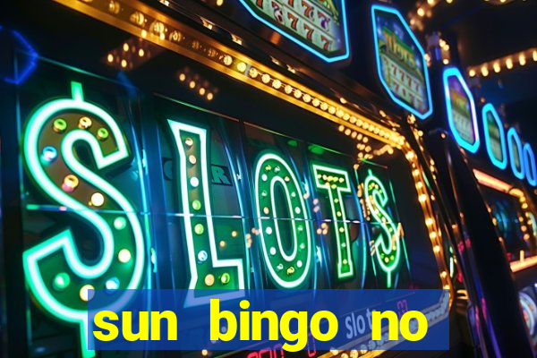 sun bingo no deposit bonus