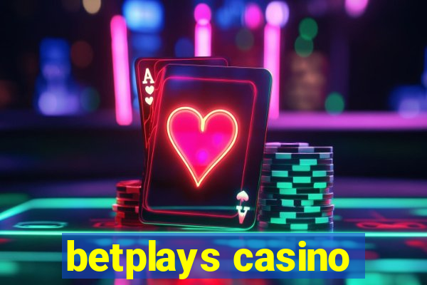 betplays casino