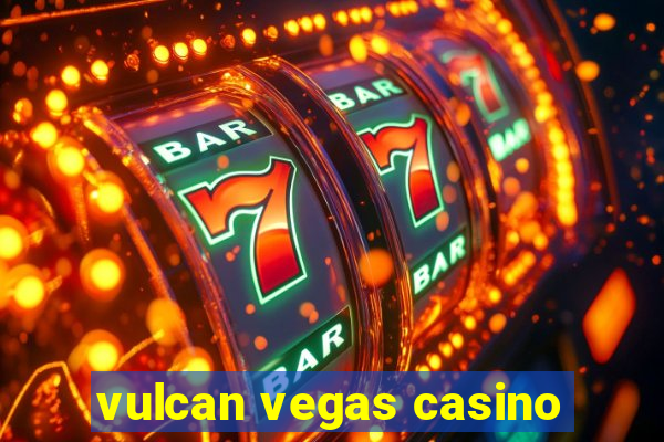 vulcan vegas casino