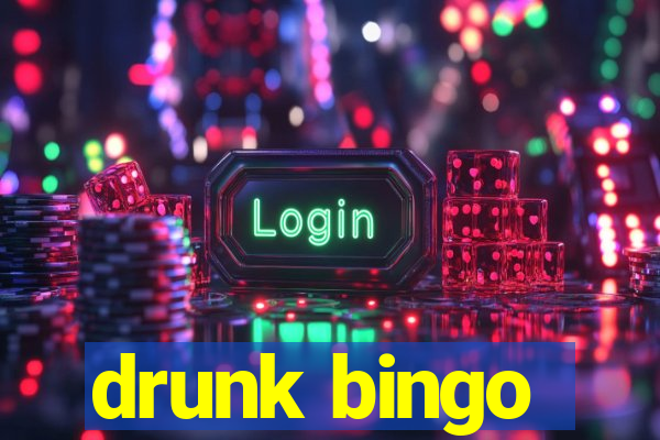 drunk bingo