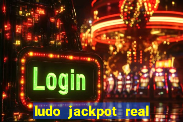 ludo jackpot real money game