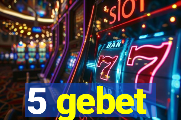 5 gebet